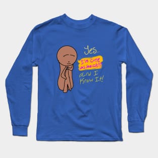 Bundi "Yes, I'm Cute as HECK!" Long Sleeve T-Shirt